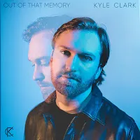 Kyle Clark — Out Of That Memory — обложка